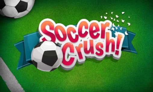 download Soccer crush apk
